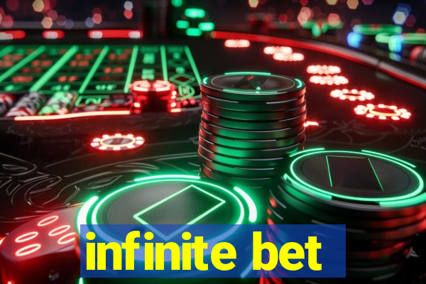 infinite bet